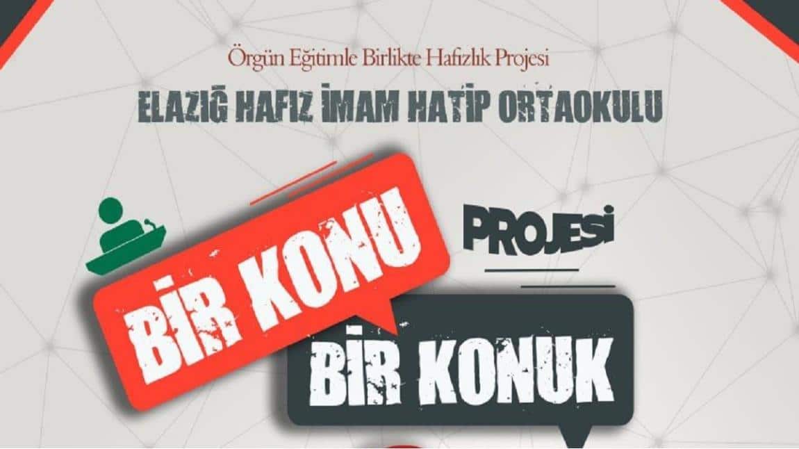 BİR KONU BİR KONUK PROJESİ