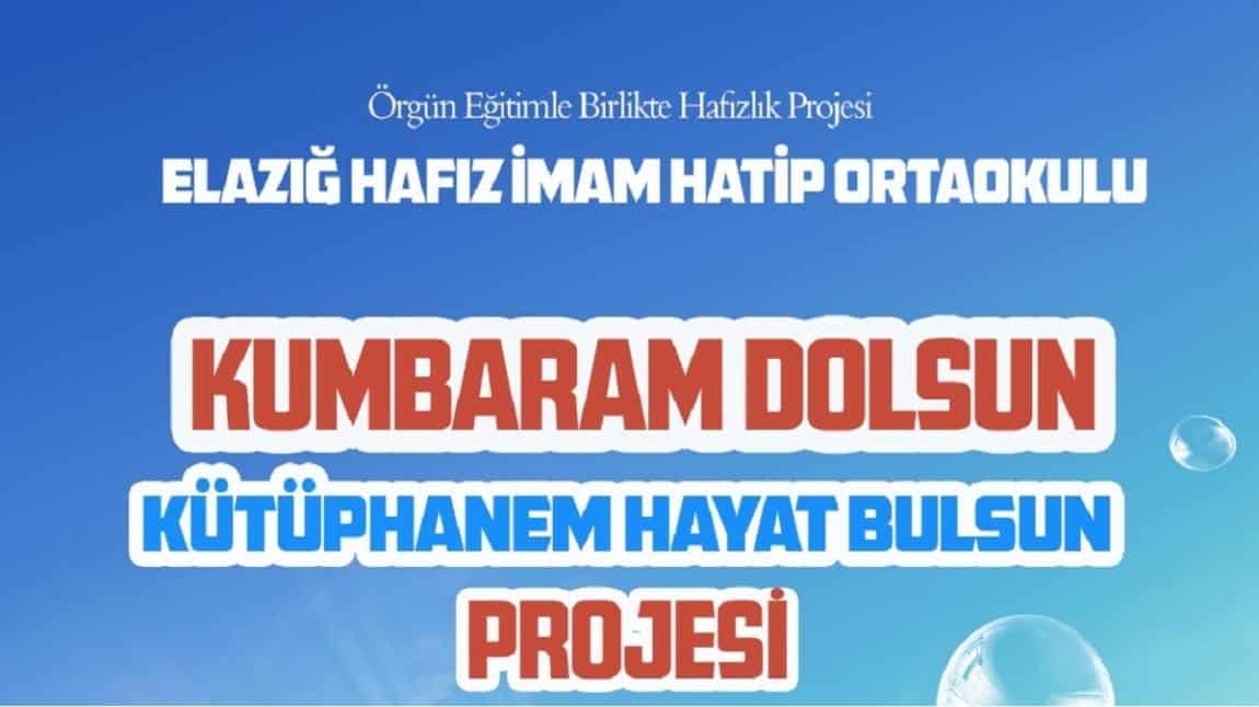 KUMBARAM DOLSUN KÜTÜPHANEM HAYAT BULSUN PROJESİ