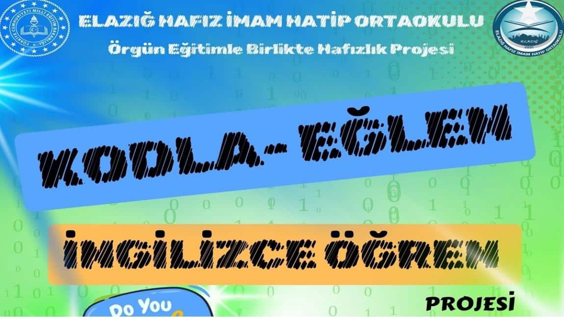 KODLA EĞLEN İNGİLİZCE ÖĞREN PROJESİ