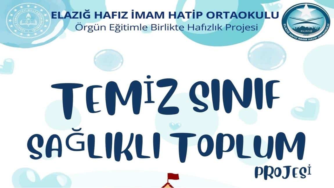 TEMİZ SINIF SAĞLIKLI TOPLUM PROJESİ